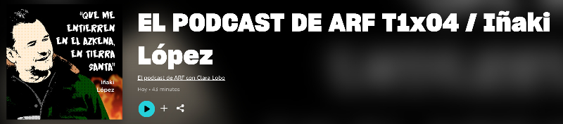Escucha el Podcast de ARF con Iñaki López como invitado en Amazon Music. 